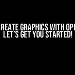 Can’t Create Graphics with OpenGL 4? Let’s Get You Started!