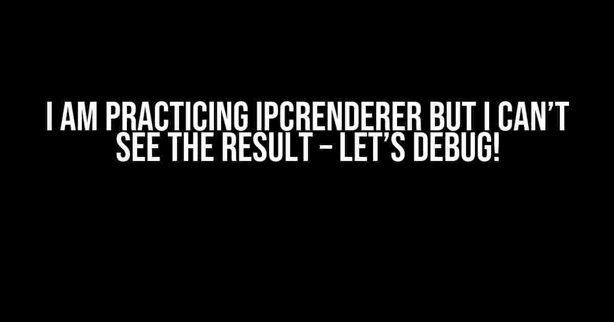 I Am Practicing ipcRenderer But I Can’t See the Result – Let’s Debug!