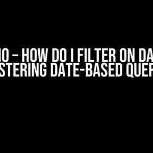 Trino – How do I filter on dates: Mastering Date-Based Queries